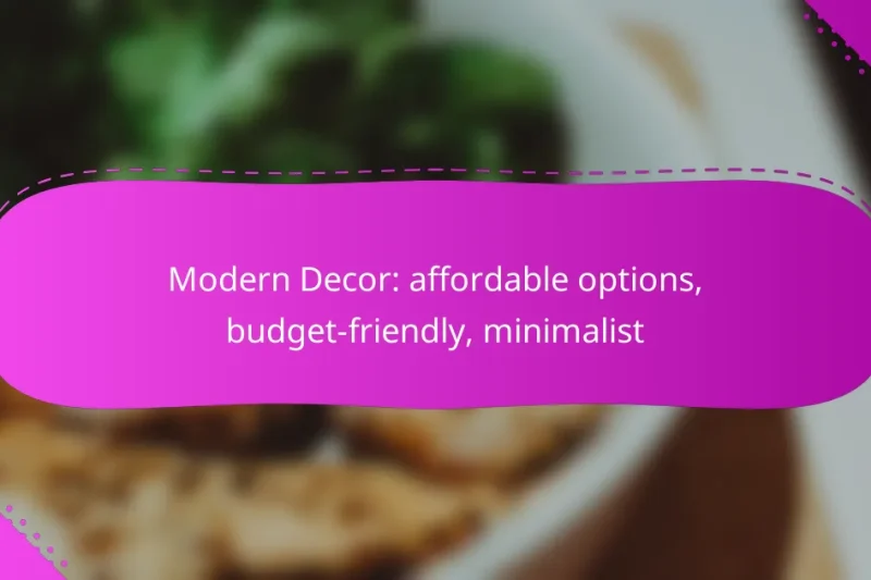 Modern Decor: affordable options, budget-friendly, minimalist