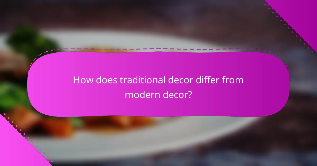 How does traditional decor differ from modern decor?